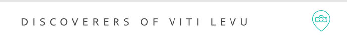 Discoverers of Viti Levu